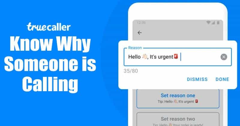 Πώς να ενεργοποιήσετε και να χρησιμοποιήσετε τη λειτουργία Call Reason στο TrueCaller