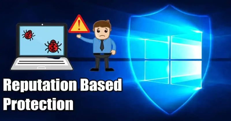 How to Enable Reputation-Based Protection in Windows 10
