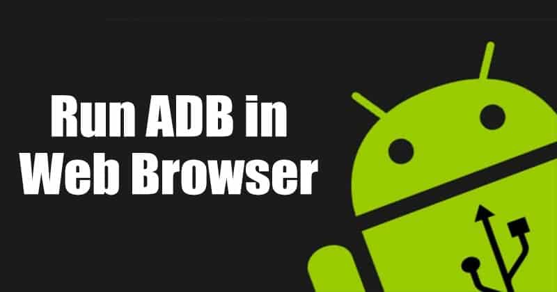 Run Android ADB right from your Web Browser