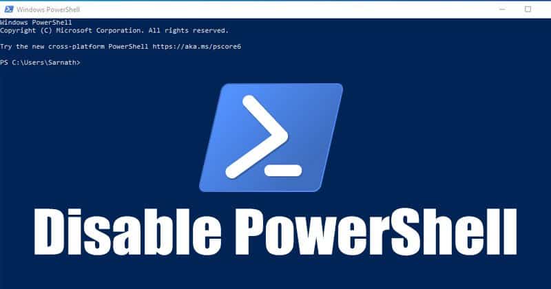 How to Disable PowerShell in Windows 10 Computer