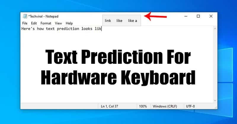 How to Enable Text Prediction for Hardware Keyboard on Windows 10