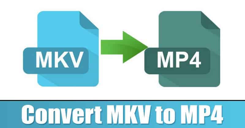 How to Convert MKV Videos to MP4 Format (Fastest Converter)