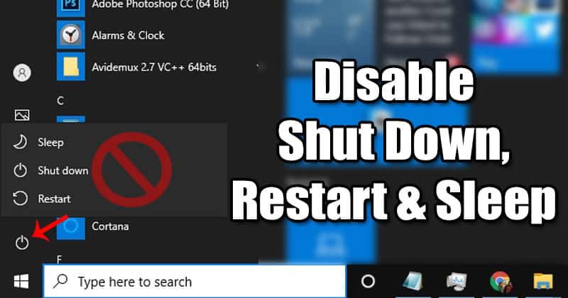 How to Disable Shut Down, Restart, Sleep & Hibernate in Windows 10