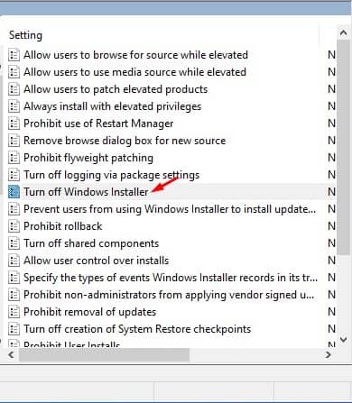 double click on the option 'Turn off Windows Installer'