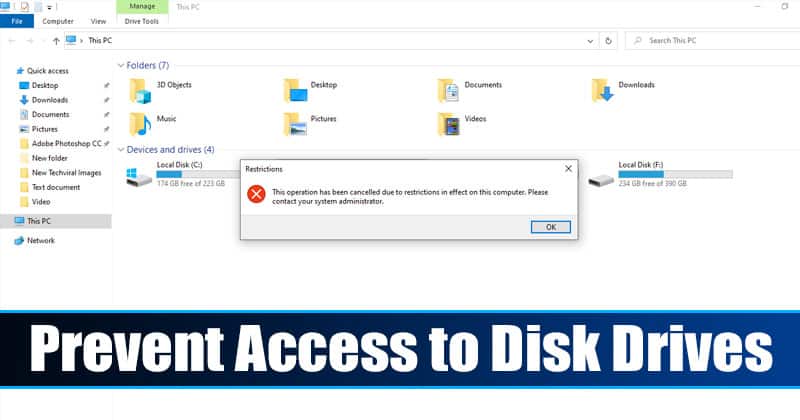 How to Prevent Access to Hard Disk Drives On Windows 10