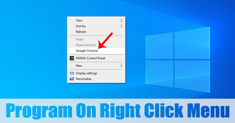 How to Add any Program to the Right-Click Menu on Windows 10