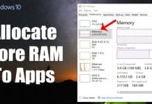 How to Allocate More RAM to Specific Programs On Windows 10