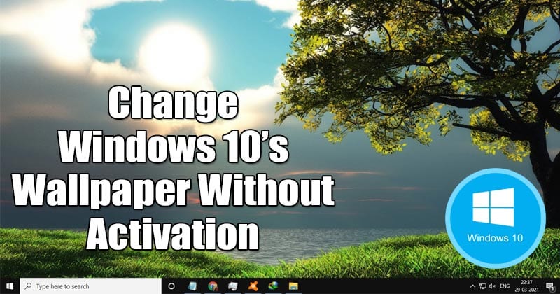 How to Change Desktop Wallpaper Without Activating Windows 10 - 45