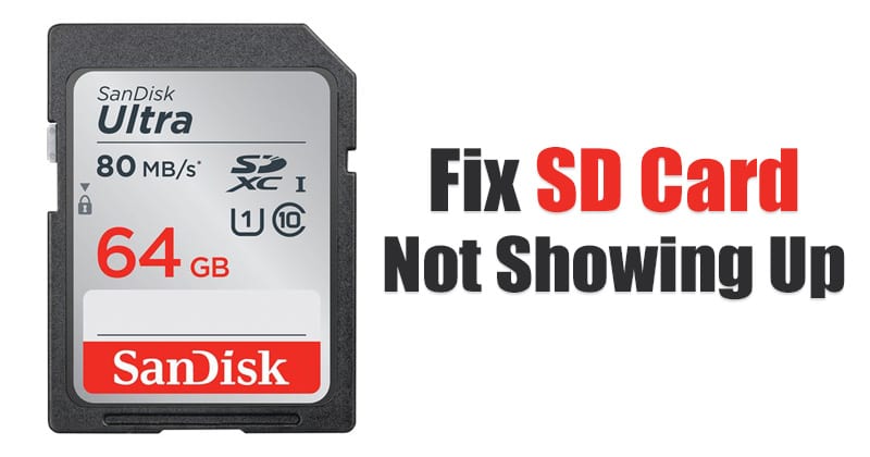 How to Fix SD Card Not Showing Up On Windows 10 PC