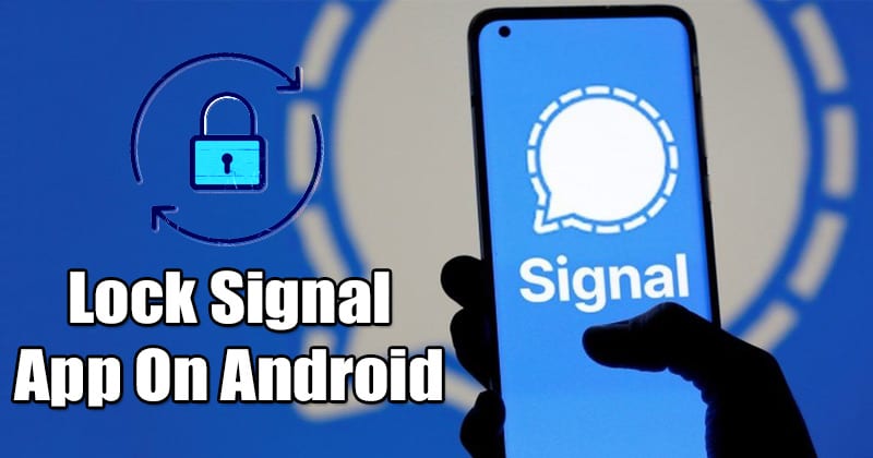 Hur man låser signalappen med pin eller fingeravtryck på Android