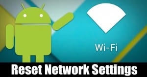 How to Reset Network Settings On Android in 2021