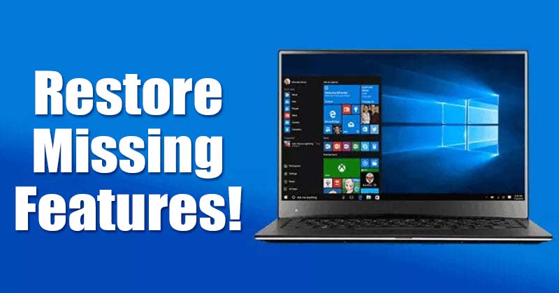 How to Restore Missing Features in Windows 10 PC