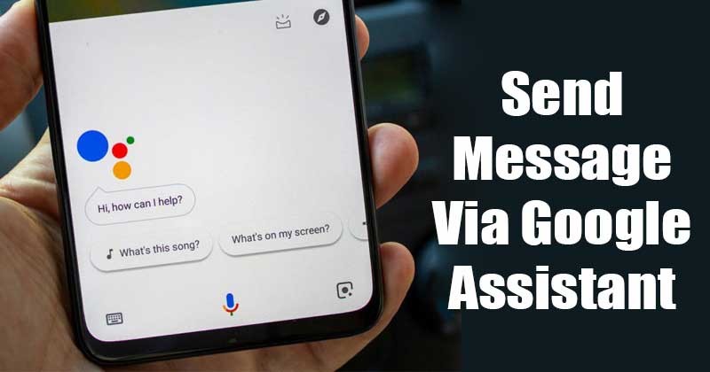 How to Use Google Assistant to Send Text Messages On Android
