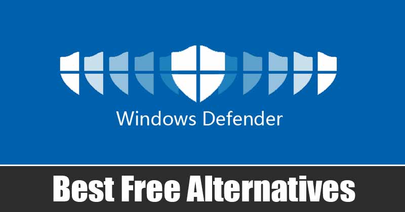 Windows Defender Alternatives