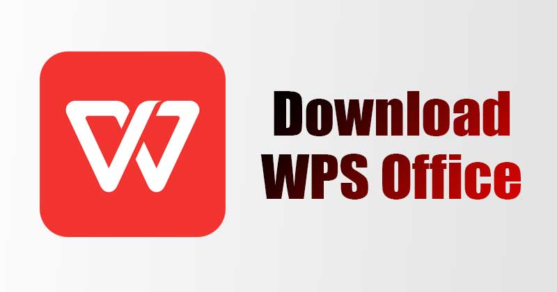 Download WPS Office Latest Full Version Windows 10