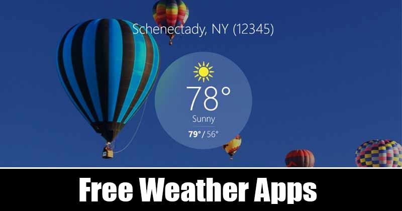 5 Best Free Weather Apps for Windows 10