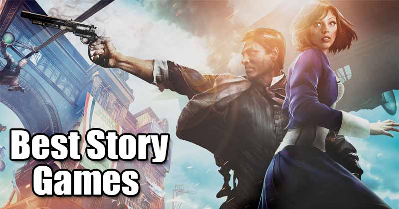 10 Best Story Games for PC in 2021