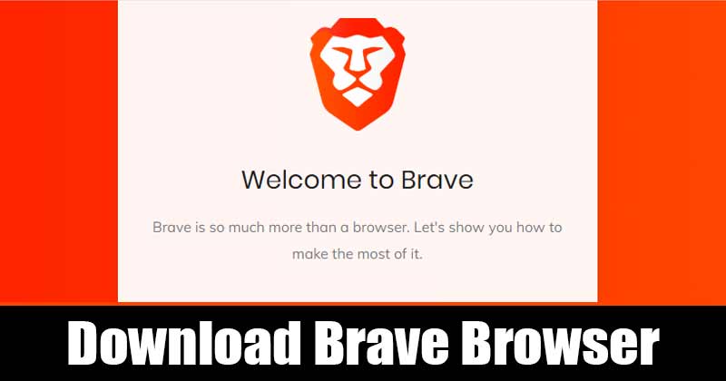 Download Brave Browser Latest Version for Windows (Offline Installer)