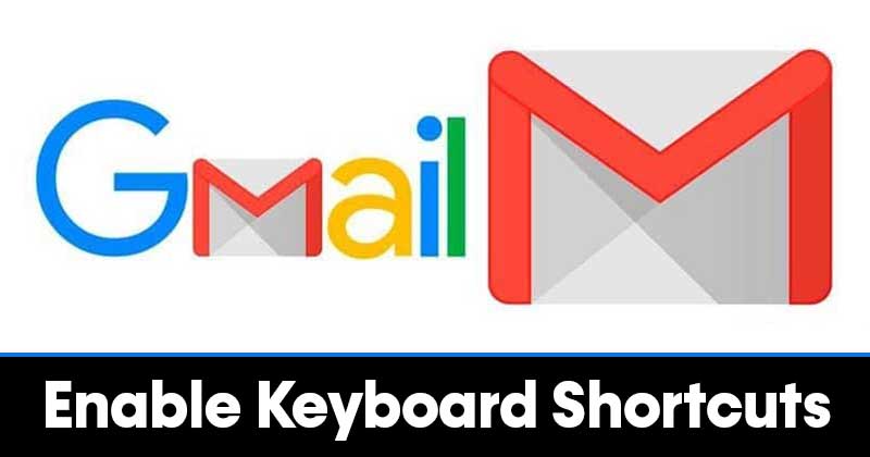 How to Enable Custom Keyboard Shortcuts in Gmail