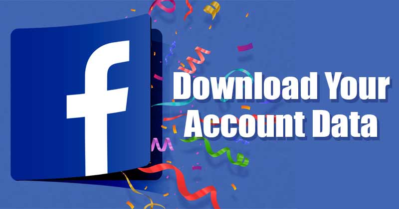 How to Download a Copy of All Your Facebook Data - 96