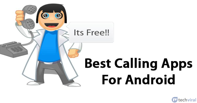 15 Best Calling Apps For Android Device in 2022