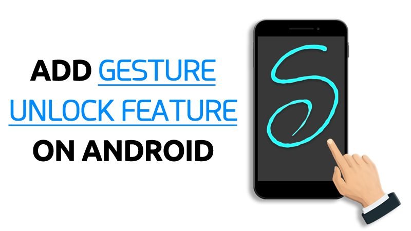Add Gesture Unlock Feature On Android