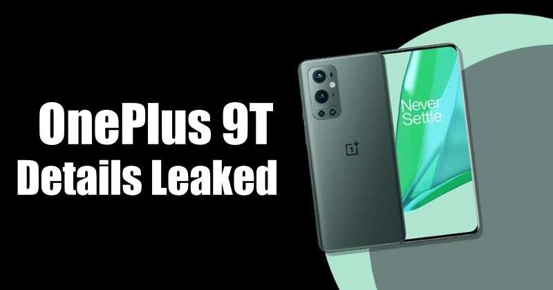 OnePlus 9T Specifications Leaked, May Have 120Hz LTPO OLED Display