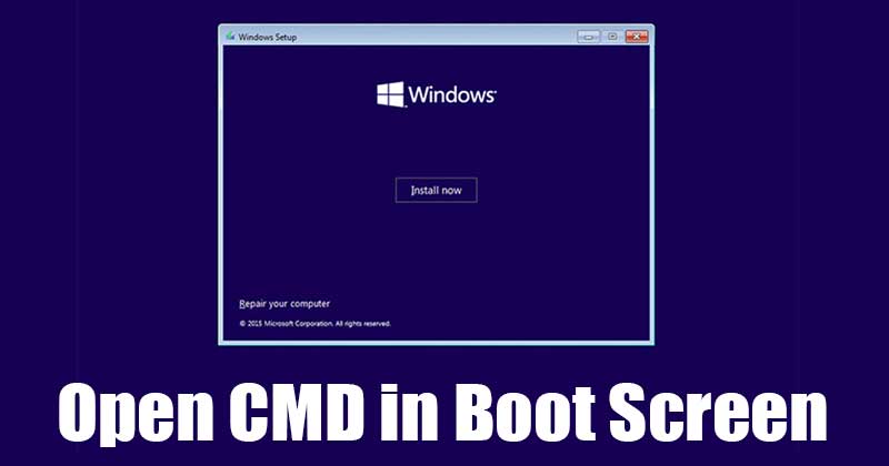 How to Open CMD (Command Prompt) at Boot Screen in Windows 10
