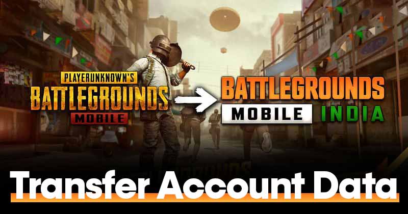 How to Transfer PUBG Mobile Data to Battlegrounds Mobile India