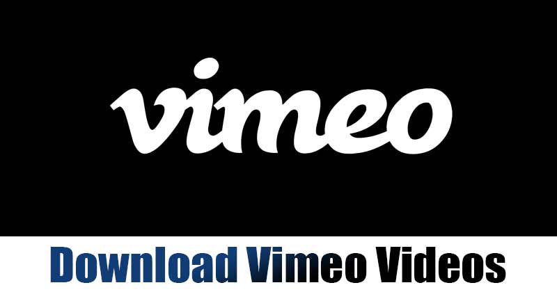 3 Methods to Download Vimeo Videos