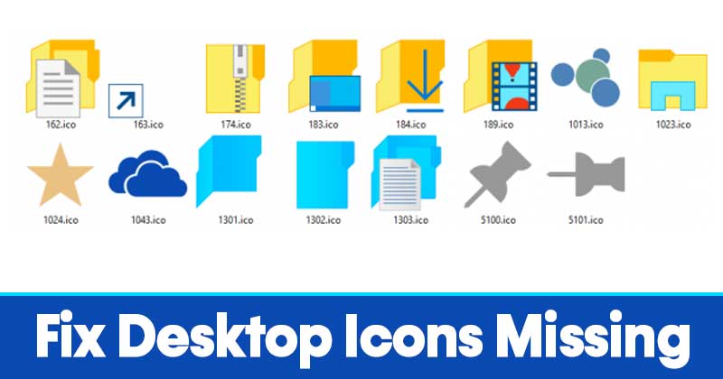 Fix Windows 10/11 Desktop Icons Missing Problem