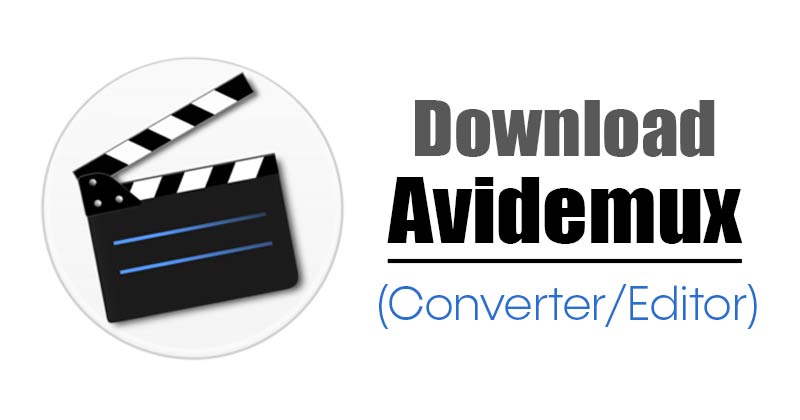 Download Avidemux Offline Installer