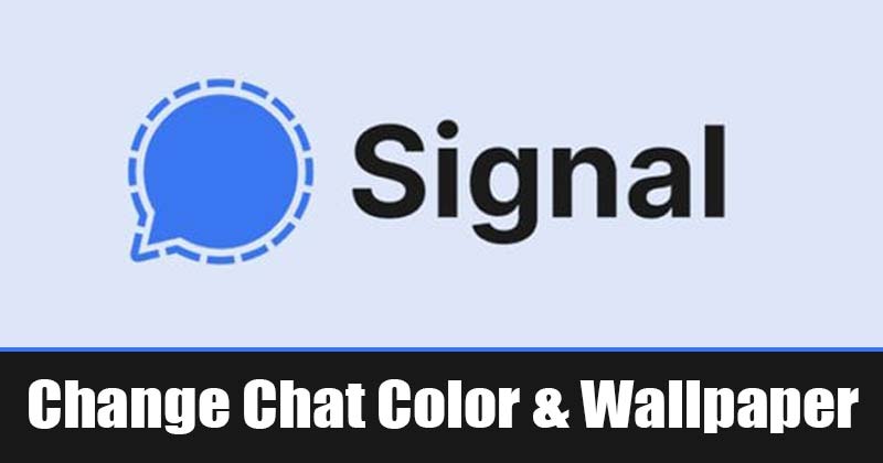 How to Change Chat Color & Wallpaper in Signal Private Messenger
