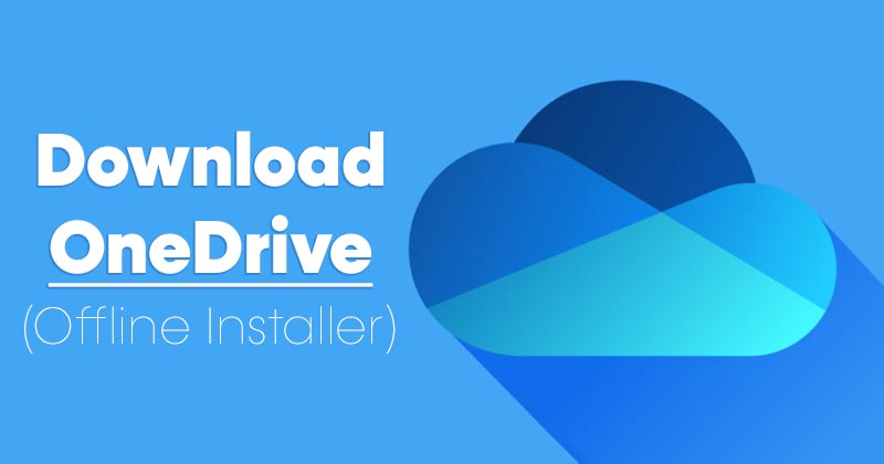 Download OneDrive (Offline Installer)