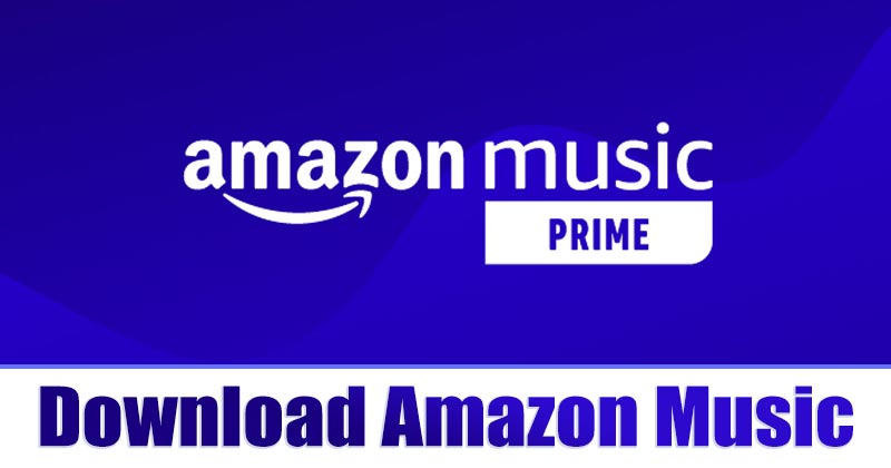 Download Amazon Music (Offline Installer)
