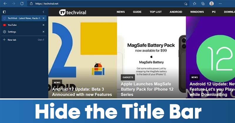 Hide the Title Bar in Edge Browser