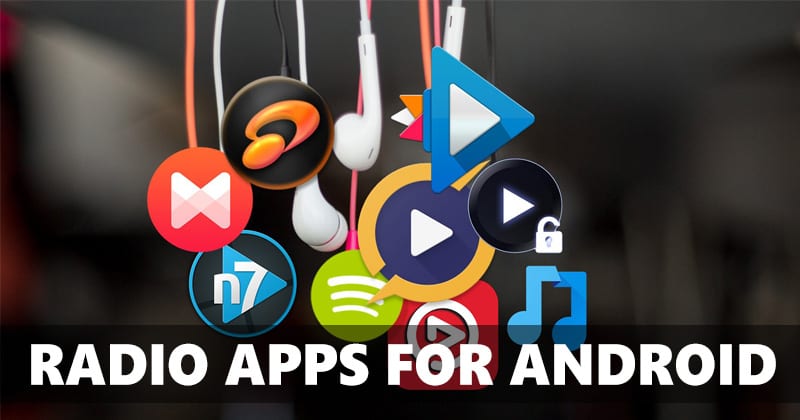 15 Best Radio Apps for Android phone in 2022