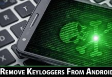 How to Remove Hidden Keyloggers from your Android
