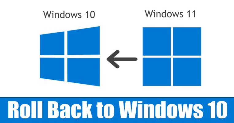Downgrade Windows 11 to Windows 10