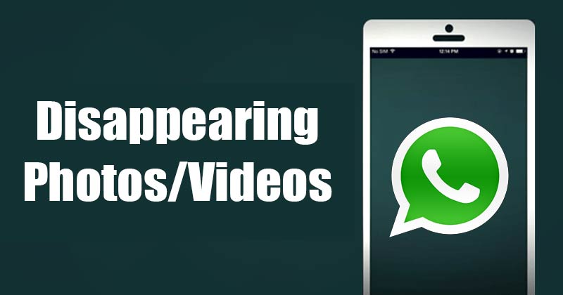 send disappearing photos and videos on WhatsApp
