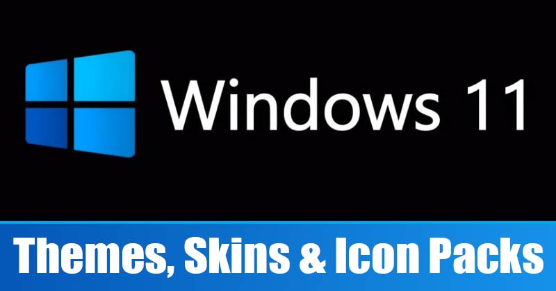 Bästa gratis Windows 11-teman, skinn och ikonpaket för Windows 10