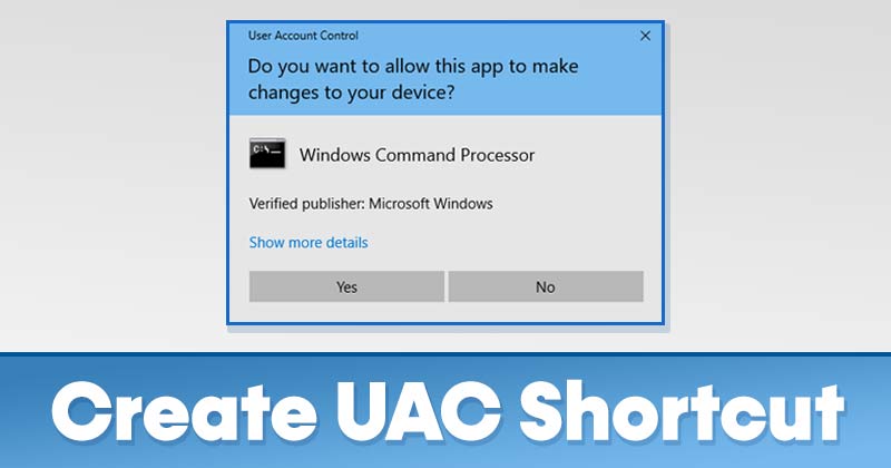 How to Create Shortcut for User Account Control Settings in Windows 10