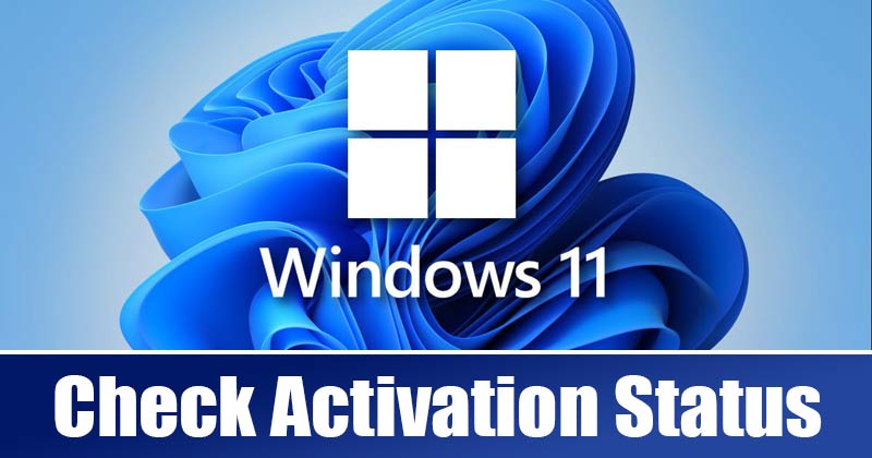 How to Check if Windows 11 is Activated or Not