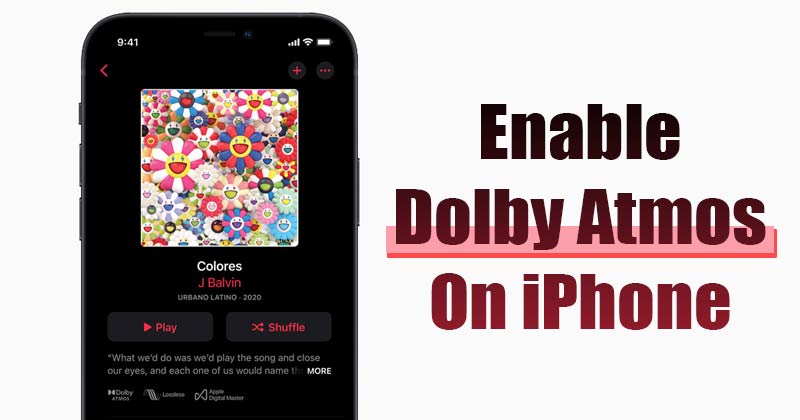 How to Enable Dolby Atmos for Apple Music on iPhone
