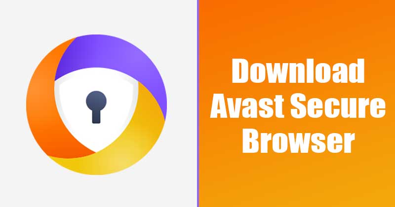 Download Avast Secure Browser Latest Version (Windows & Mac)