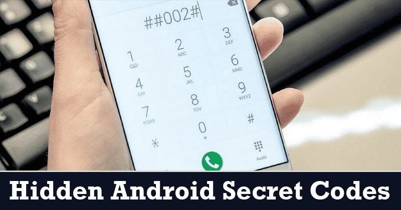 Hidden Android Secret Codes
