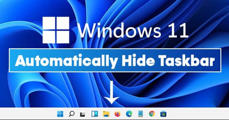 Technology news update how to automatically hide taskbar in windows 11