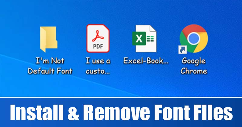 How to Install & Uninstall Font Files On Windows 10 & 11
