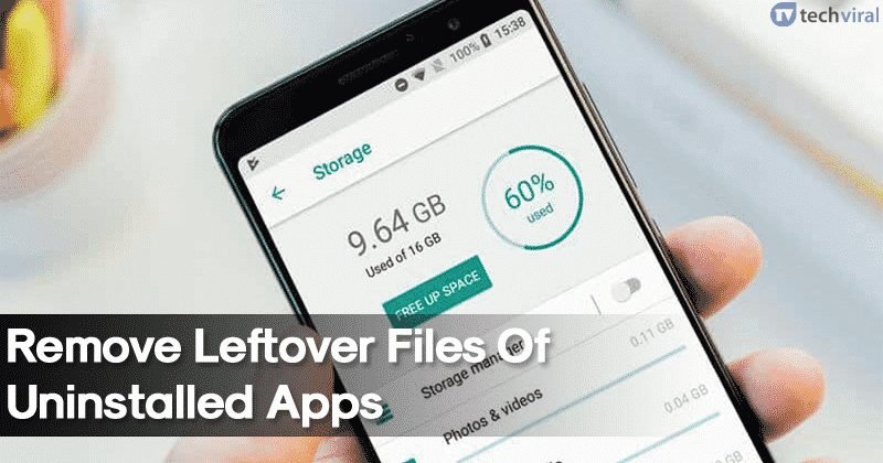 How to Remove Leftover Files After Uninstalling Apps on Android