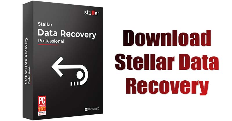 Download Stellar Data Recovery Latest Version for PC (Offline Installer)